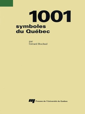 cover image of 1001 symboles du Québec
